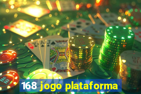 168 jogo plataforma